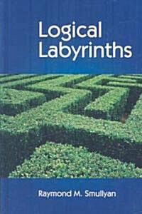 Logical Labyrinths (Hardcover)