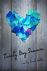 Twenty Boy Summer (Hardcover, 1st)