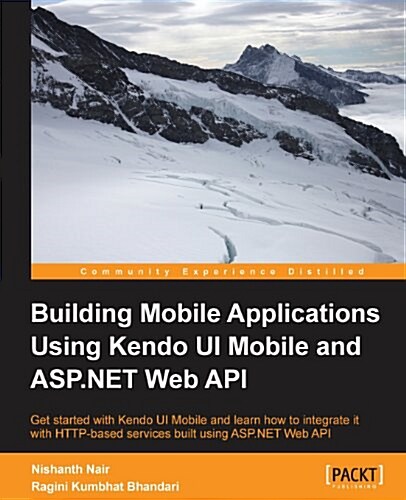 Building Mobile Applications Using Kendo UI Mobile and ASP.NET Web API (Paperback)