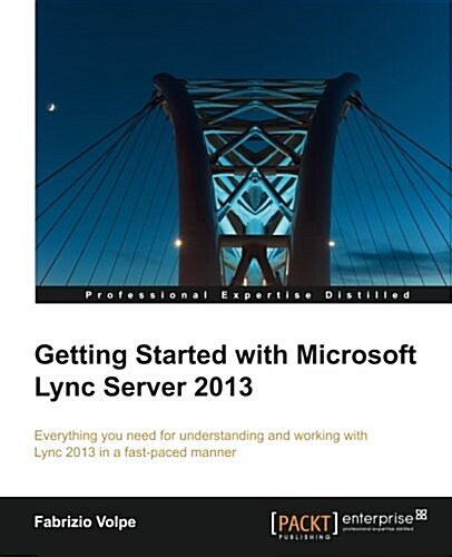 Getting Started with Microsoft Lync Server 2013 (Paperback)
