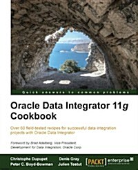 Oracle Data Integrator 11g Cookbook (Paperback)