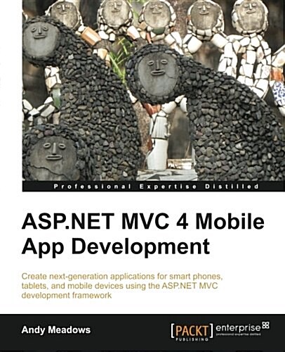 ASP.NET MVC 4 Mobile App Development (Paperback)