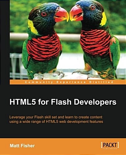 HTML5 for Flash Developers (Paperback)