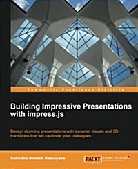 Building Impressive Presentations with Impress.Js (Paperback)