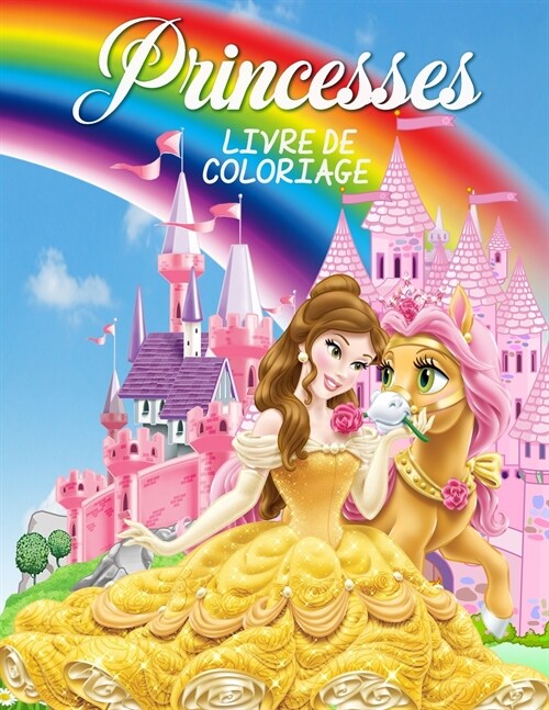 Princesses Livre de Coloriage (Paperback)