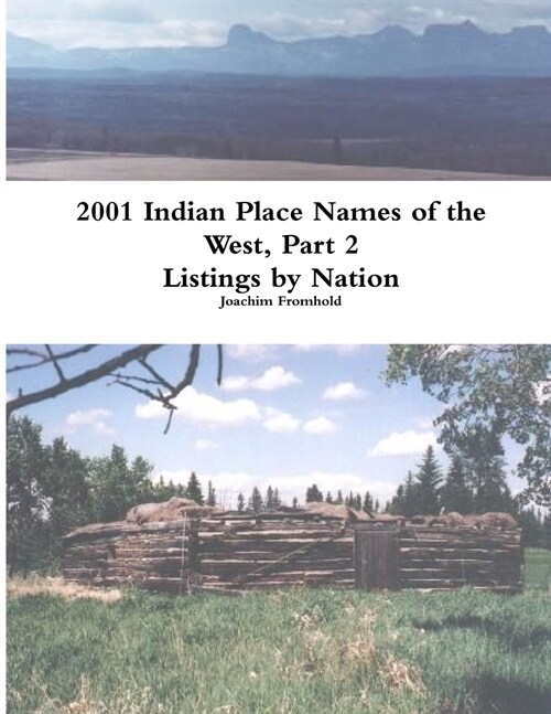 2001 INDIAN PLACE NAMES OF THE WEST, Part 2 (Paperback)