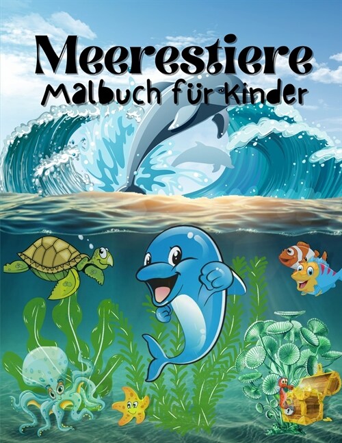 Meerestiere Malbuch für Kinder (Paperback)