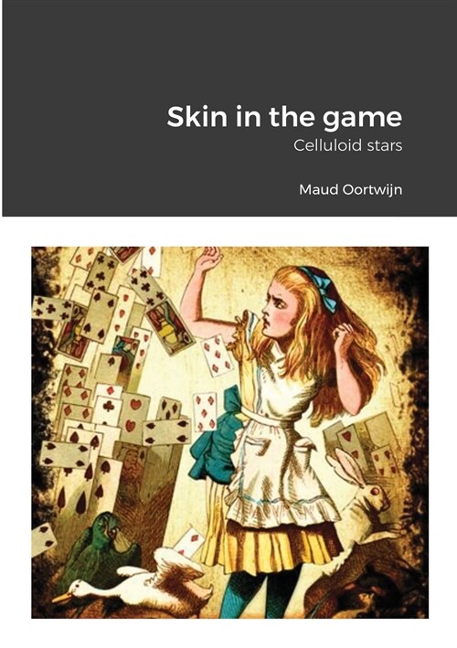 Skin in the game: Celluloid stars (Paperback)