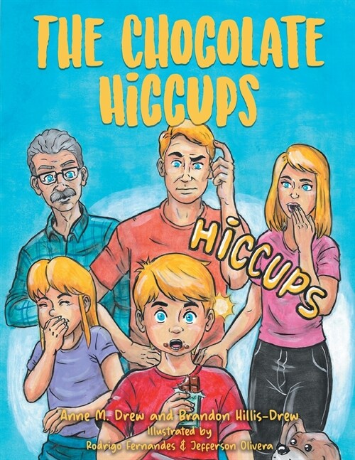 The Chocolate Hiccups (Paperback)