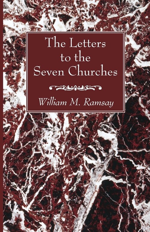 The Letters to the Seven Churches (Paperback)