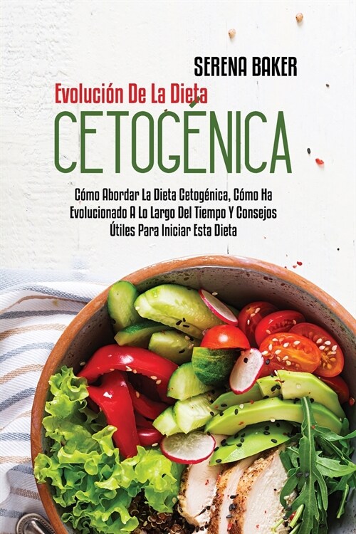 Evolución De La Dieta Cetogénica (Paperback)
