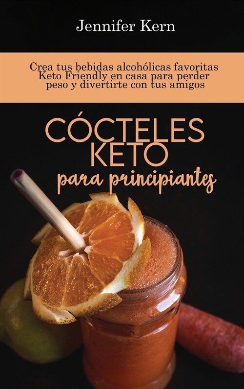 Cócteles Keto para principiantes (Hardcover)