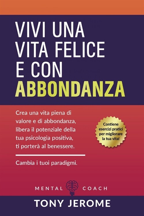 Vivi una vita felice e con abbondanza (Paperback)