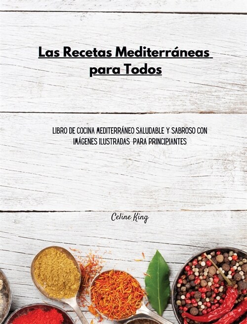 Las Recetas Mediterráneas para Todos (Hardcover)