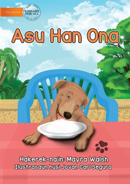 The Dog Has Eaten - Asu Han Ona (Paperback)