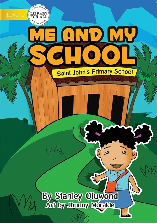 Me and My School (Paperback)