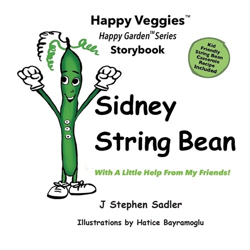 Sidney String Bean Storybook 8: With A Little Help From My Friends (Paperback)