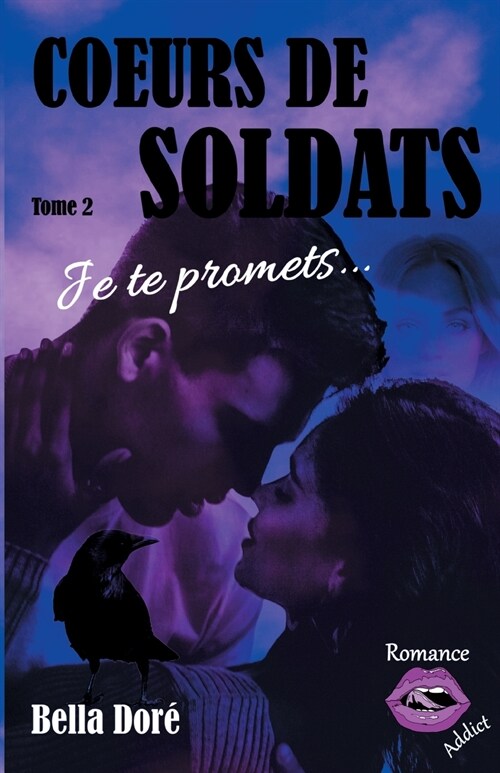 Coeurs de Soldats: Tome 2: Je te promets... (Paperback)