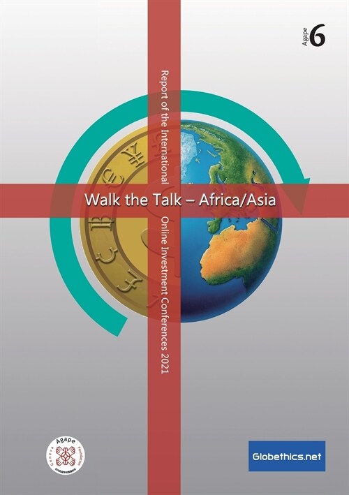 Walk the Talk: Report of the International Online Conference January / March 2021 (Paperback)