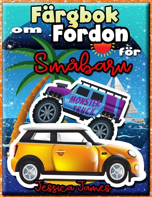 Färgbok om Fordon för Småbarn (Paperback)