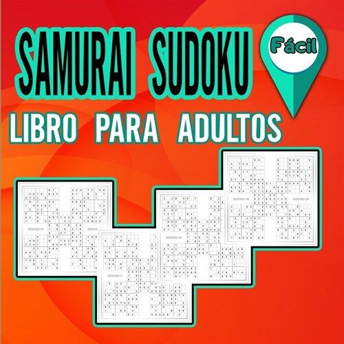 Libro de Sudokus Samurai para Adultos F?il: Libro de rompecabezas para dar forma a su cerebro / Libro de actividades para adultos / Rompecabezas de S (Paperback)