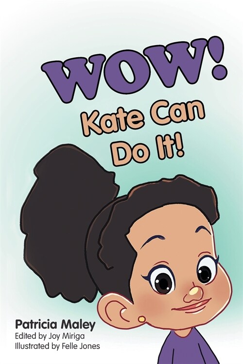 WOW! Kate Can Do It! (Paperback)