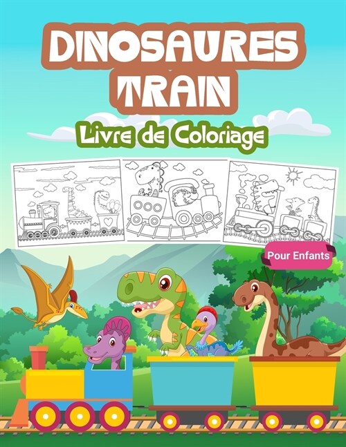 Dinosaures Train Livre de Coloriage pour Enfants (Paperback)