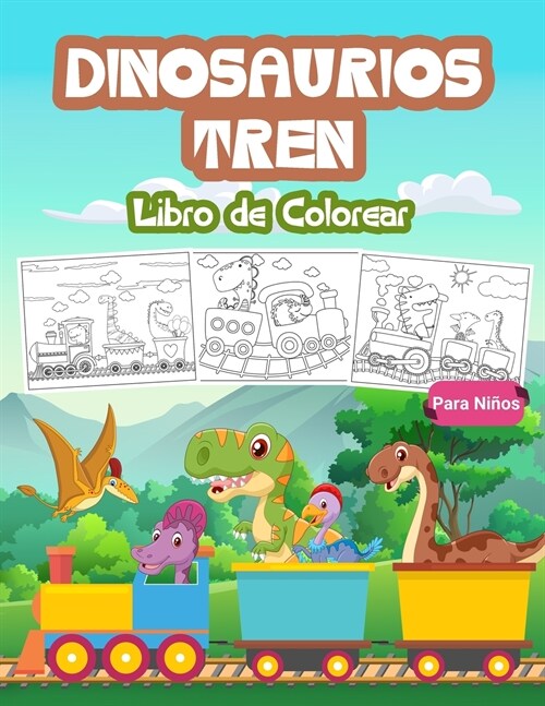 Dinosaurios Tren Libro de Colorear para Niños (Paperback)