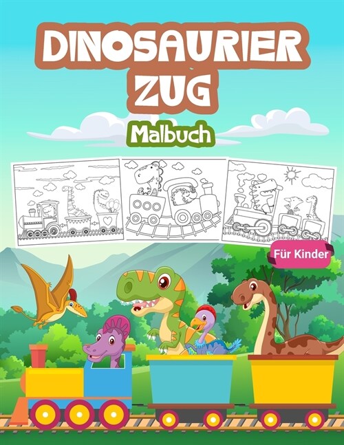 Dinosaurier Zug Malbuch Für Kinder (Paperback)