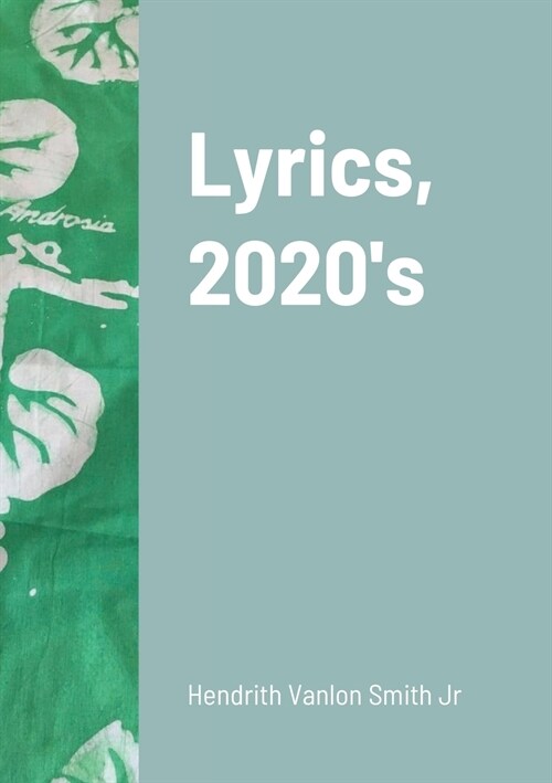 Lyrics, 2020s (Paperback)