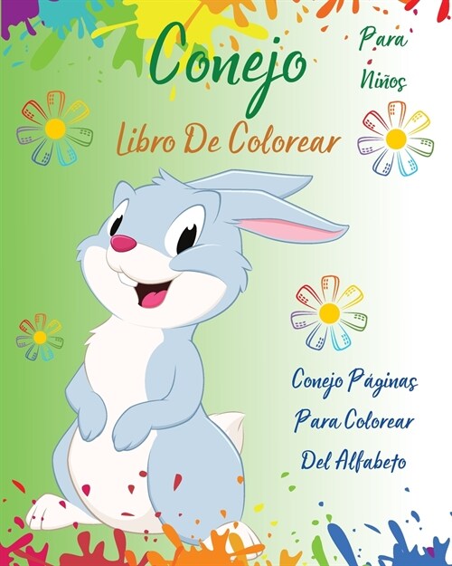 Conejo Libro De Colorear Para Ni?s: Conejo P?inas Para Colorear Del Alfabeto l Libro para colorear con lindos conejos l Libro de actividades interac (Paperback)