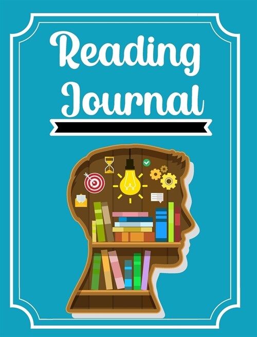 Reading Journal: An amazing Reading Log Great Gift For Book Lovers and Avid Readers Track and Record Your Favourite books (Hardcover)