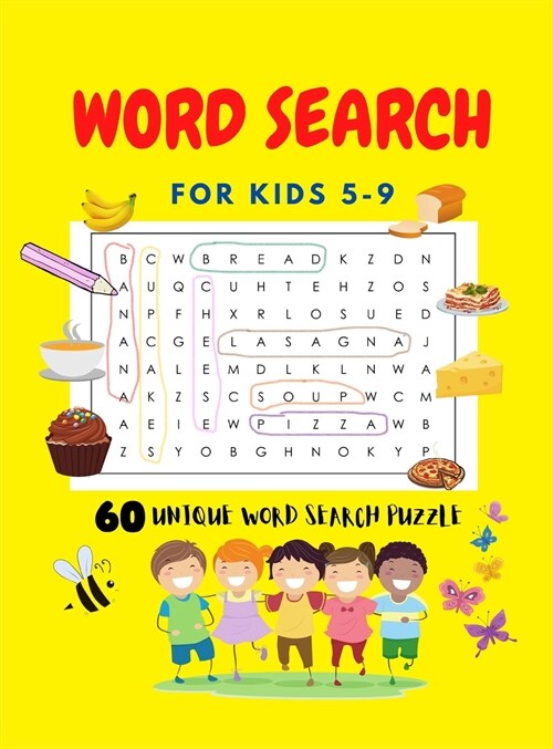 Word Search for Kids 5-9: Search and Find, Slove Clever Clues And Hunt for Hidden words while Practicing Spelling, Learn Vocabulary, and Improve (Hardcover)