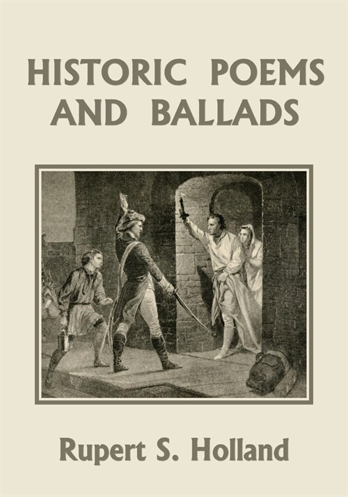 Historic Poems and Ballads (Yesterdays Classics) (Paperback)