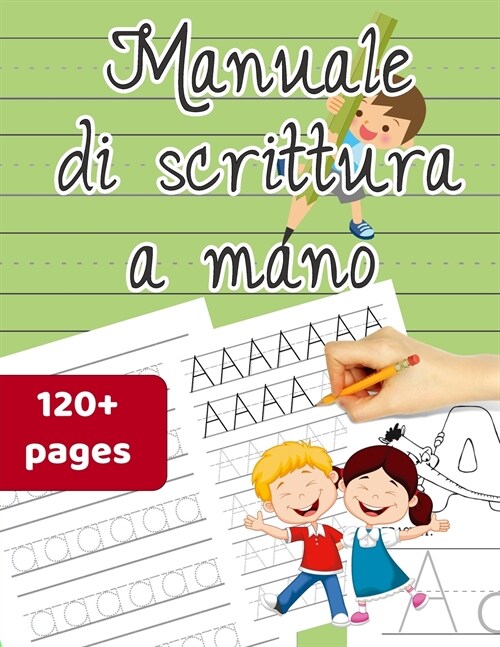 Manuale di scrittura a mano: Esercizi di scrittura a mano con lalfabeto, cartella di lavoro con tracciatura di lettere con parole visive per asilo (Paperback)