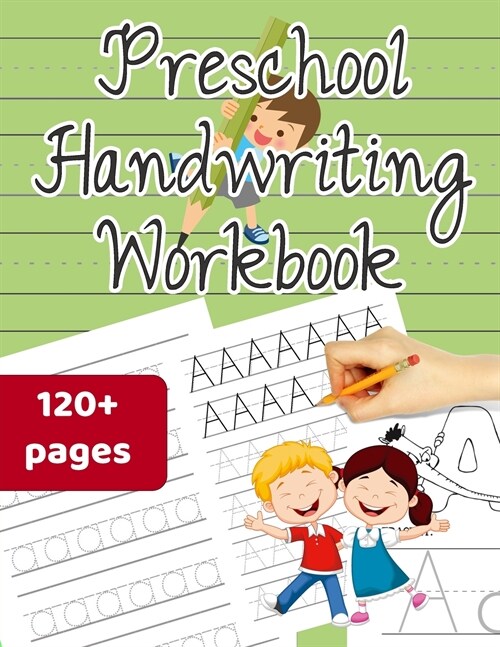 Preschool handwriting workbook: Alphabet Handwriting Practice, Letter Tracing Workbook with Sight words for Kindergarten & Preschool ages 3-5 (Colorin (Paperback)