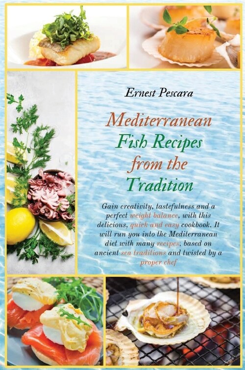 Mediterranean Fish Recipes from the Tradition (Hardcover)