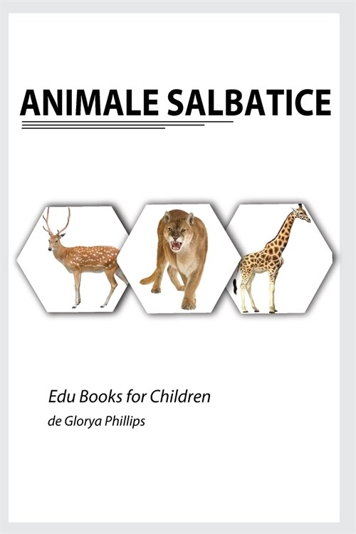 Animale Salbatice (Paperback)