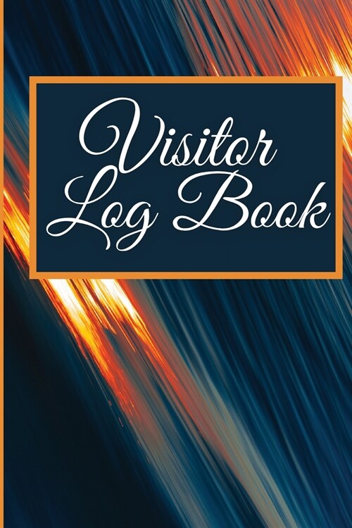 Visitor Log Book: Visitor Signing In Book For Office, Business, Hotels, Contact Tracing Log Book, Visitors Registers (Paperback)