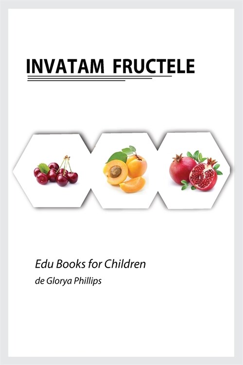 Invatam Fructele (Paperback)