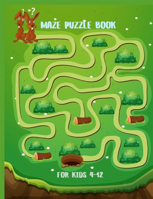 Maze Puzzle Book for Kids 4-12: 122 Fun First Mazes for Kids 4-6, 6-8 year olds Maze Activity Workbook for Children: Games, Puzzles and Problem-Solvin (Paperback)