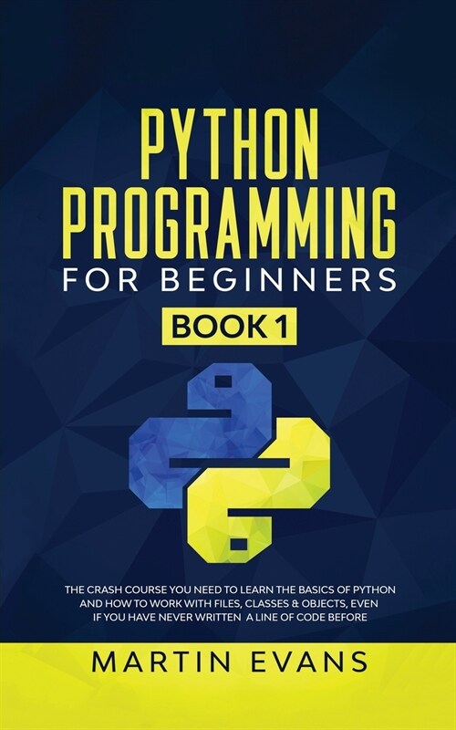 Python Programming for Beginners - Book 1 (Paperback)