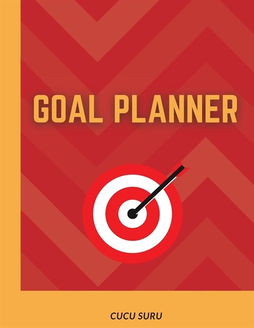 Goal Planner: Accomplish What Matters to You (Paperback)