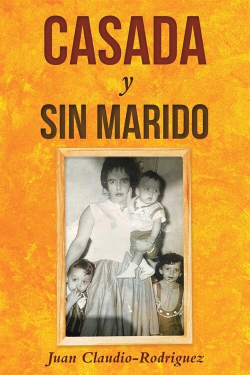 Casada y sin marido (Paperback)