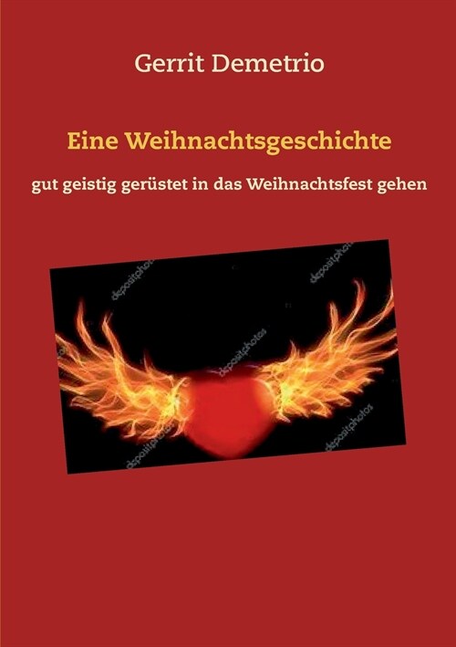 Eine Weihnachtsgeschichte: gut geistig ger?tet in das Weihnachtsfest gehen (Paperback)