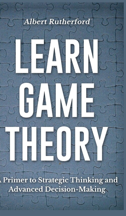 Learn Game Theory (Hardcover)