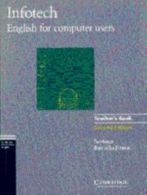 Infotech Teachers Book : English for Computer Users (Paperback)