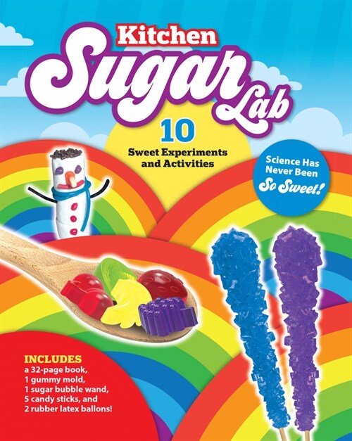 Kitchen Sugar Lab : Science has never been so sweet! (Kit)