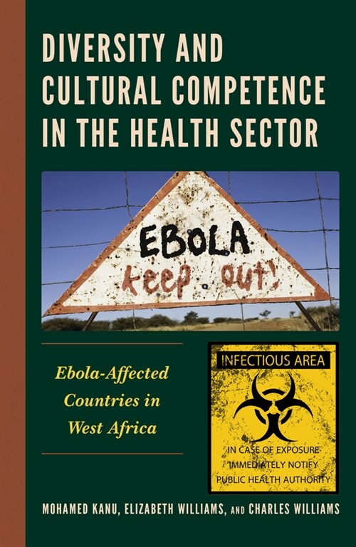 Diversity and Cultural Competence in the Health Sector: Ebola-Affected Countries in West Africa (Hardcover)