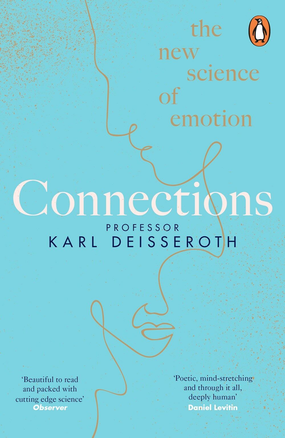 Connections : The New Science of Emotion (Paperback)